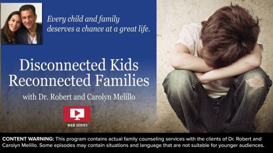 Disconnected Kids Reconnected Families - Season 1 - Episode 1