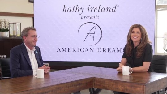 kathy ireland Presents American Dreams - Episode 2 (Part 1) - Let's Talk Interactive