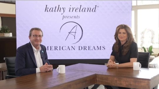 kathy ireland Presents American Dreams - Episode 2 (Part 2) - Let's Talk Interactive