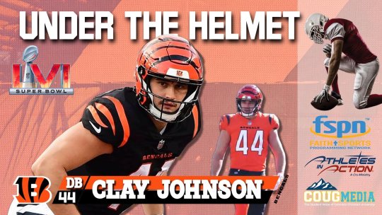 Under the Helmet @SBLVI with Clay Johnson BENGALS