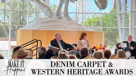 MAKE IT HAPPEN WITH MARIAH KALHOR - SEASON 2, EPISODE 4 - DENIM CARPET & WESTERN HERITAGE AWARDS