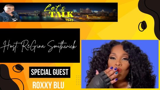 Let's Talk 1943 - Episode 10 - Roxxy Blu: Navigating the Music Industry and Reinventing Herself