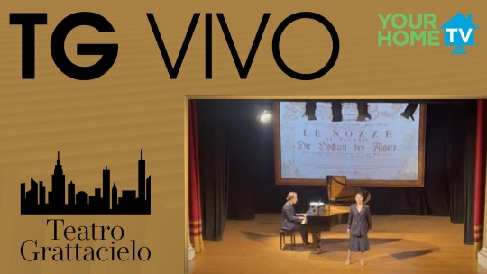 TG Vivo - Teatro Grattacielo: Morellino Classical Festival - W. A. Mozart, Le Nozze di Figaro, Voi che sapete