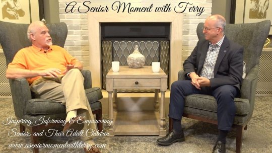 A Senior Moment with Terry: Oasis Senior Advisors - Episode 3 (Part 2)