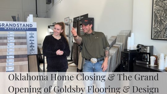 MAKE IT HAPPEN WITH MARIAH KALHOR - SEASON 3, EPISODE 4 - OKLAHOMA HOME CLOSING & THE GRAND OPENING OF GOLDSBY FLOORING & DESIGN